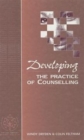Image for Developing the Practice of Counselling