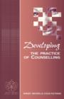Image for Developing the practice of counselling