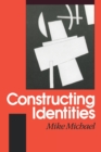 Image for Constructing identities  : the social, the nonhuman and change