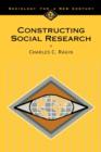 Image for Constructing Social Research : The Unity and Diversity of Method