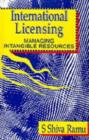 Image for International licensing  : managing intangible resources