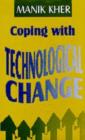 Image for Coping with Technological Change