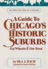 Image for Guide to Chicago’s Historic Suburbs on Wheels and on Foot