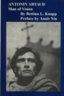 Image for Antonin Artaud : Man of Vision