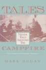 Image for Tales Never Told Around the Campfire