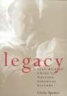 Image for Legacy : A Step-by-Step Guide to Writing Personal History