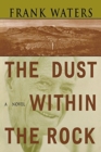 Image for The Dust within the Rock : A Novel