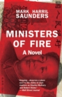 Image for Ministers of fire  : a novel