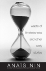 Image for Waste of Timelessness and Other Early Stories