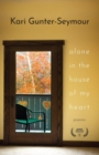 Image for Alone in the House of My Heart