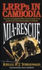 Image for MIA Rescue : LRRPs in Cambodia