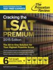 Image for Cracking the LSAT Premium Edition with 6 Practice Tests, 2015.