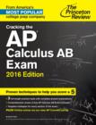 Image for Cracking The Ap Calculus Ab Exam, 2016 Edition