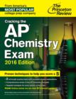 Image for Cracking The Ap Chemistry Exam, 2016 Edition
