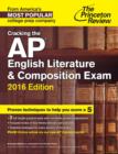 Image for Cracking The Ap English Literature &amp; Composition Exam, 2016Edition