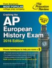 Image for Cracking The Ap European History Exam, 2016 Edition