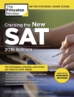 Image for Cracking the New Sat With 4 Practice Tests, 2016 Edition: Created for the Redesigned 2016 Exam.