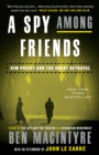 Image for Spy Among Friends: Kim Philby and the Great Betrayal