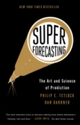 Image for Superforecasting: the art and science of prediction
