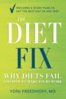 Image for Diet Fix: Why Diets Fail and How to Make Yours Work