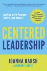 Image for Centered leadership  : a breakthrough program for leading with purpose, clarity, and impact