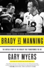 Image for Brady vs Manning  : the untold story of the rivalry that transformed the NFL