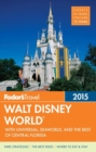 Image for Fodor&#39;s Walt Disney World 2015