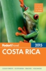 Image for Fodor&#39;s Costa Rica 2015