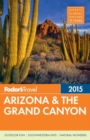 Image for Fodor&#39;s Arizona &amp; the Grand Canyon 2015