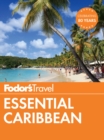 Image for Fodor&#39;s essential Caribbean