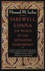 Image for Farewell Espana: the world of the Sephardim remembered