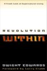 Image for Revolution Within: A Fresh Look at Supernatural Living