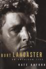 Image for Burt Lancaster: an American life
