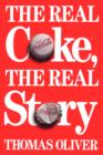 Image for The real Coke, the real story