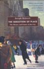 Image for Seduction of Place: The History and Future of Cities