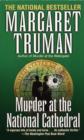 Image for Murder at the National Cathedral: A Capital Crimes Novel : 10