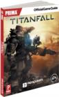 Image for Titanfall  : prima official game guide