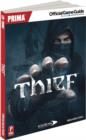 Image for Thief : Prima&#39;s Official Game Guide