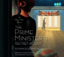 Image for The Prime Minister&#39;s Secret Agent