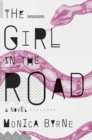 Image for Girl in the Road: A Novel