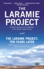 Image for The Laramie Project and The Laramie Project - ten years later
