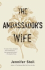 Image for The ambassador&#39;s wife  : a novel
