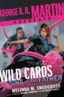 Image for George R. R. Martin Presents Wild Cards: Sins of the Father : A Graphic Novel