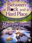 Image for Between a Rock and a Hard Place: A Potting Shed Mystery