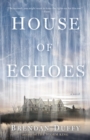 Image for House of Echoes: A Novel