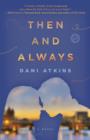 Image for Then and Always: A Novel