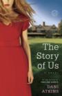 Image for Story of Us: A Novel