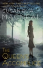 Image for The queen&#39;s accomplice: a Maggie Hope mystery