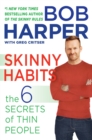 Image for Skinny habits  : the six secret behaviors of thin people