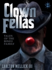 Image for ClownFellas: Tales of the Bozo Family